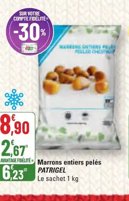 G20 PATRIGEL Marrons entiers pelés offre