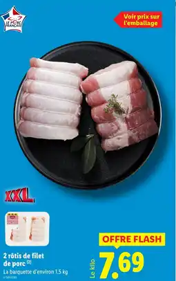 Lidl 2 rôtis de filet de porc offre