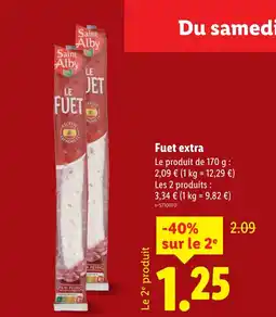 Lidl SAINT ALBY Fuet extra offre