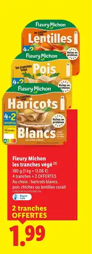 Lidl FLEURY MICHON les tranches végé offre