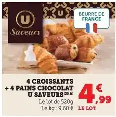 Hyper U U - 4 croissants + 4 pains chocolat saveurs offre