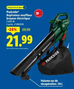 Lidl PARKSIDE Aspirateur souffleur broyeur électrique offre