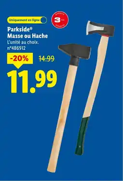 Lidl PARKSIDE Masse ou Hache offre