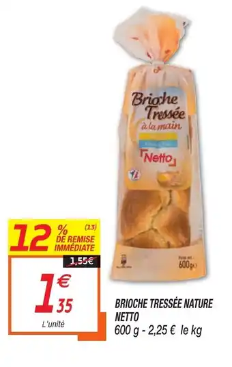 Netto Brioche tressée nature offre