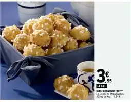 E.Leclerc MAXI CHOUQUETTES offre