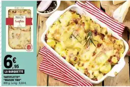 E.Leclerc TARTIFLETTE “MAISON TINO” offre