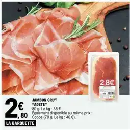 E.Leclerc Jambon Cru Aoste offre