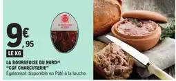 E.Leclerc LA BOURGEOISE DU NORD CGF CHARCUTERIE offre