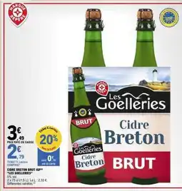 E.Leclerc CIDRE BRETON BRUT IGP LES GOELLERIES offre