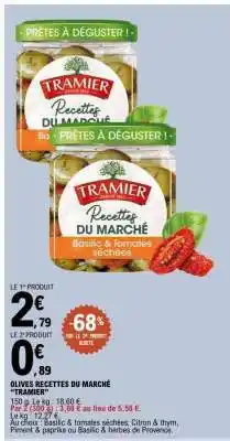 E.Leclerc OLIVES RECETTES DU MARCHÉ “TRAMIER” offre