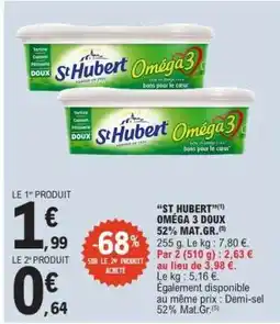 E.Leclerc St Hubert Oméga 3 Doux 52% Mat.Gr offre