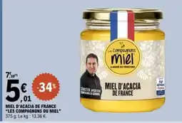 E.Leclerc Miel d'Acacia de France Les Compagnons du Miel offre