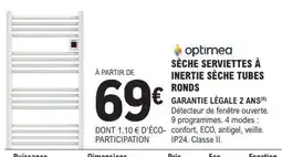 E.Leclerc SÈCHE SERVIETTES À INERTIE SÈCHE TUBES RONDS offre