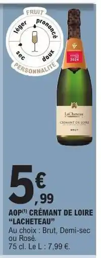 E.Leclerc AOP(*) CRÉMANT DE LOIRE 'LACHETEAU' offre