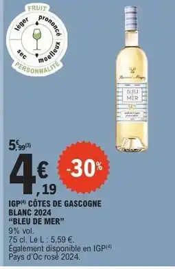 E.Leclerc IGP CÔTES DE GASCOGNE BLANC 2024 “BLEU DE MER” offre