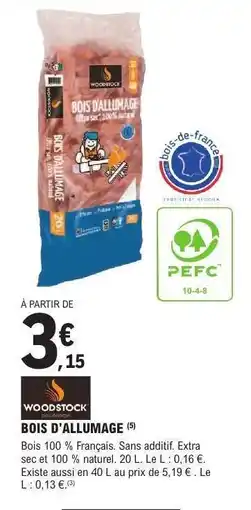 E.Leclerc Bois d'allumage offre