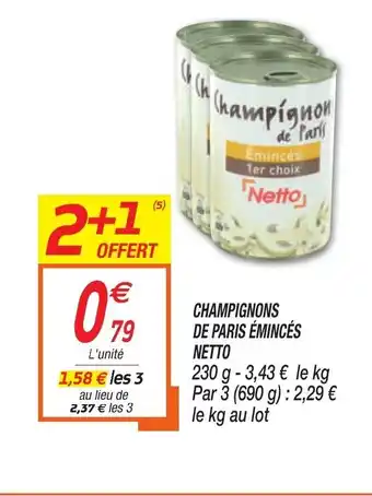 Netto Champignons De Paris offre
