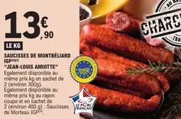 E.Leclerc Saucisses de montbéliard igp jean louis amiotte offre