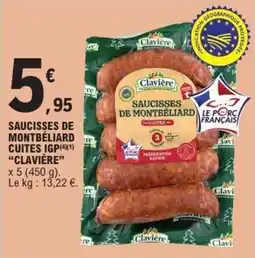 E.Leclerc Saucisses de montbéliard cuites igp clavière offre