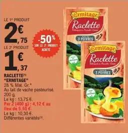 E.Leclerc Raclette ermitage offre
