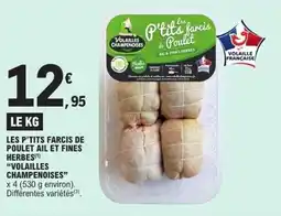 E.Leclerc Les p'tits farcis de poulet ail et fines herbes volailles champenoises offre