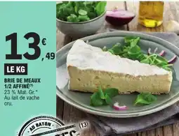 E.Leclerc Brie de meaux 1/2 affiné offre