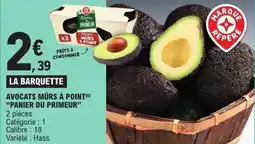 E.Leclerc Avocats mûrs à point panier du primeur offre