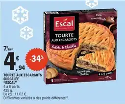 E.Leclerc Tourte aux escargots surgelée escal offre