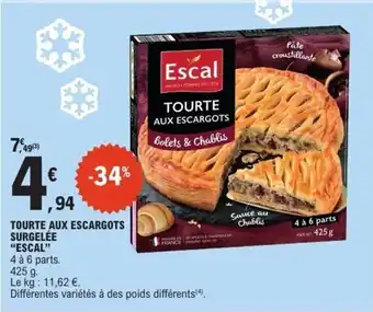Tourte aux escargots surgelée escal