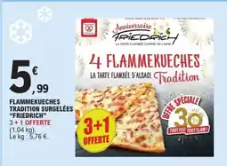 E.Leclerc Flammekueches tradition surgelées friedrich offre