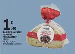 E.Leclerc Pain de campagne tranché neuhauser offre