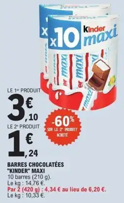 E.Leclerc Barres chocolatées kinder maxi offre