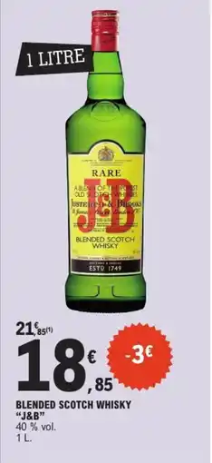 E.Leclerc Blended scotch whisky j&b offre