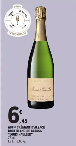 E.Leclerc Aop crémant d'alsace brut blanc de blancs louis hauller offre