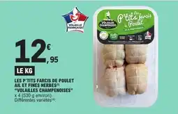 E.Leclerc Les p'tits farcis de poulet ail et fines herbes volailles champenoises offre