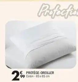La Foir'Fouille Protège oreiller offre