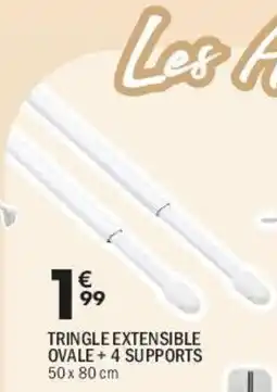 La Foir'Fouille Tringle extensible ovale + 4 supports offre