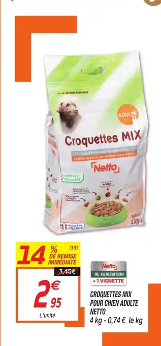 Netto croquettes Mix offre