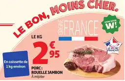 Auchan Porc rouelle jambon offre