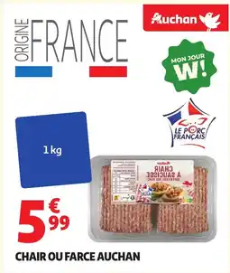 Auchan AUCHAN Chair ou farce offre