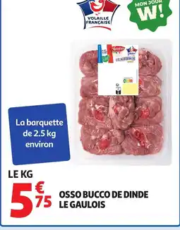 Auchan LE GAULOIS Osso bucco de dinde offre
