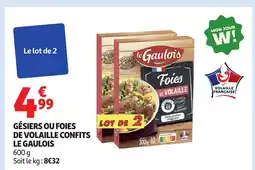 Auchan LE GAULOIS Gésiers ou foies de volaille confits offre