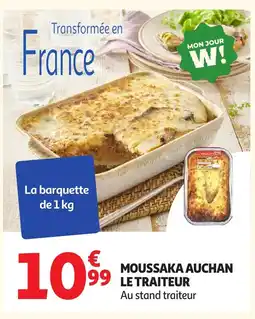 Auchan Moussaka auchan le traiteur offre