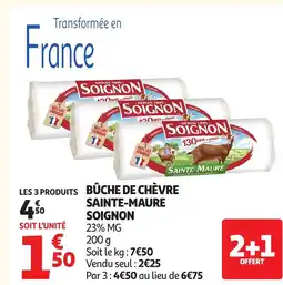 Auchan SAINTE-MAURE SOIGNON Bûche de chèvre offre