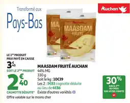 Auchan AUCHAN Maasdam fruité offre