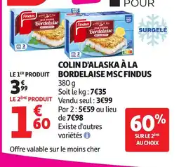 Auchan FINDUS Colin d'alaska à la bordelaise msc offre