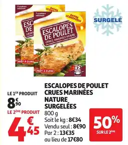 Auchan Escalopes de poulet crues marinées nature surgelées offre
