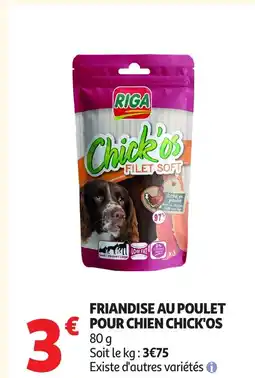 Auchan Friandise au poulet pour chien chick'os offre