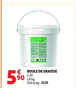 Auchan Boule de graisse offre