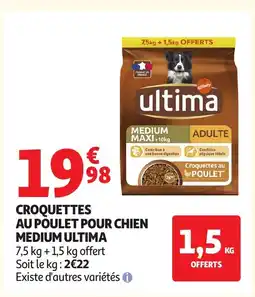 Auchan ULTIMA Croquettes au poulet pour chien medium offre